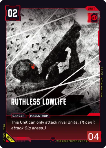 Ruthless Lowlife (β017, Common)